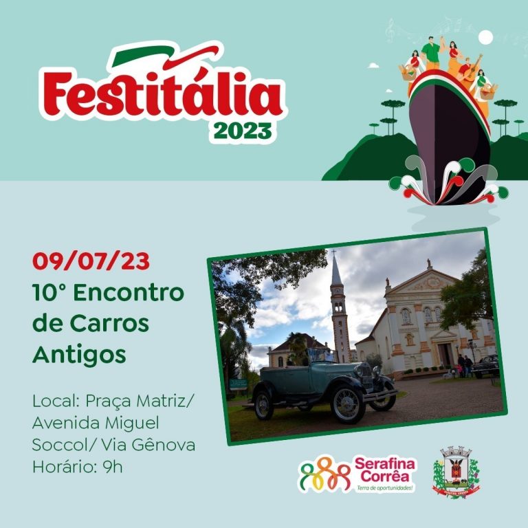 Prefeitura Municipal de Serafina Corrêa promove Encontro de Carros Antigos