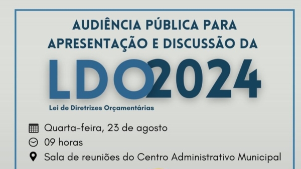 Prefeitura de Serafina Corrêa realiza audiência pública sobre a LDO